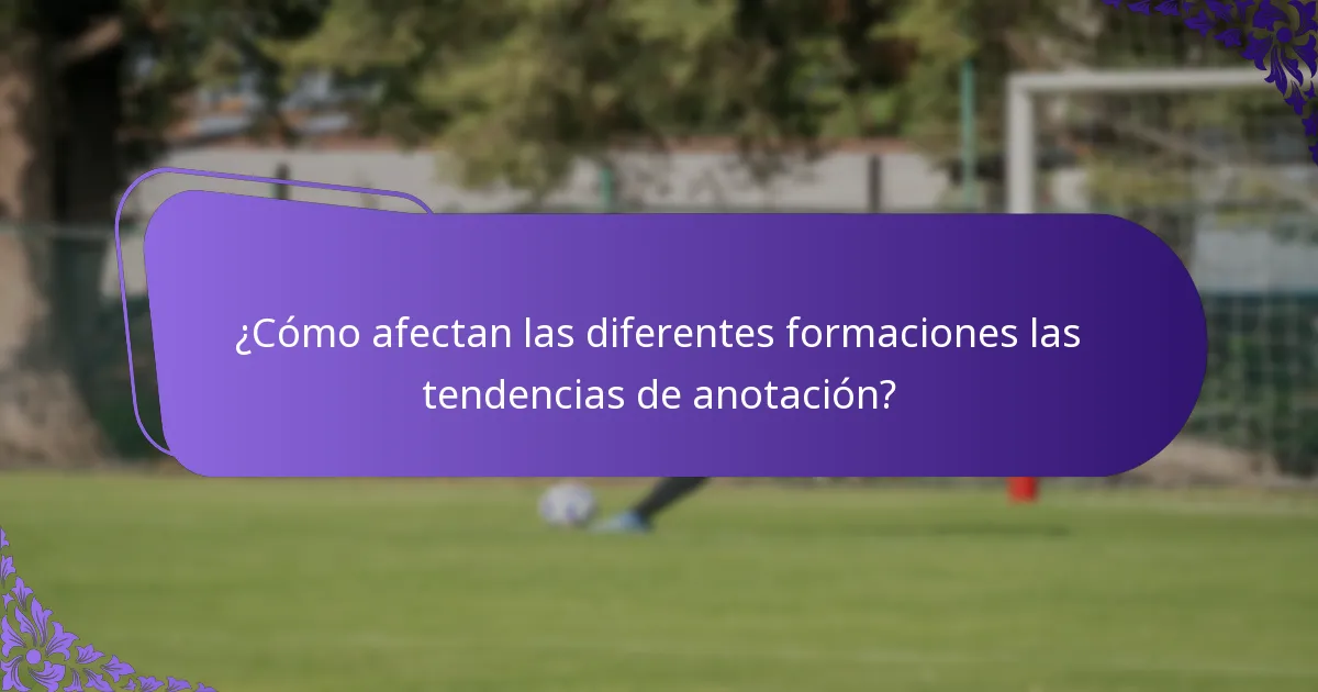 ¿Cómo influyen las formaciones de los equipos en los resultados de los partidos?