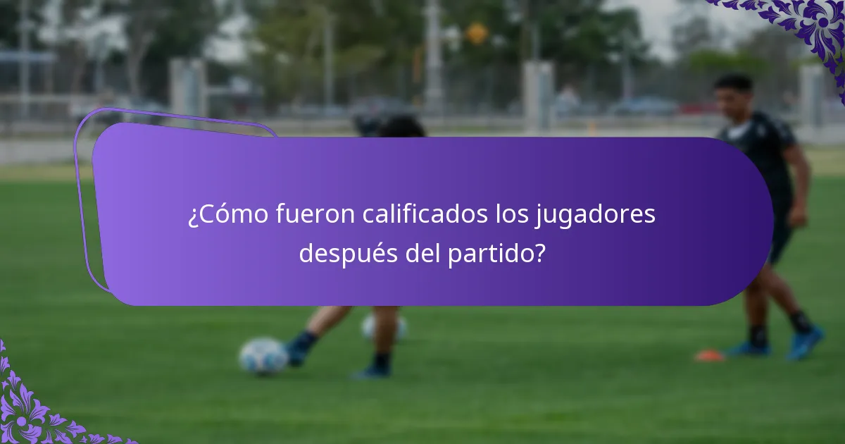 ¿Cuáles fueron los momentos destacados del partido?