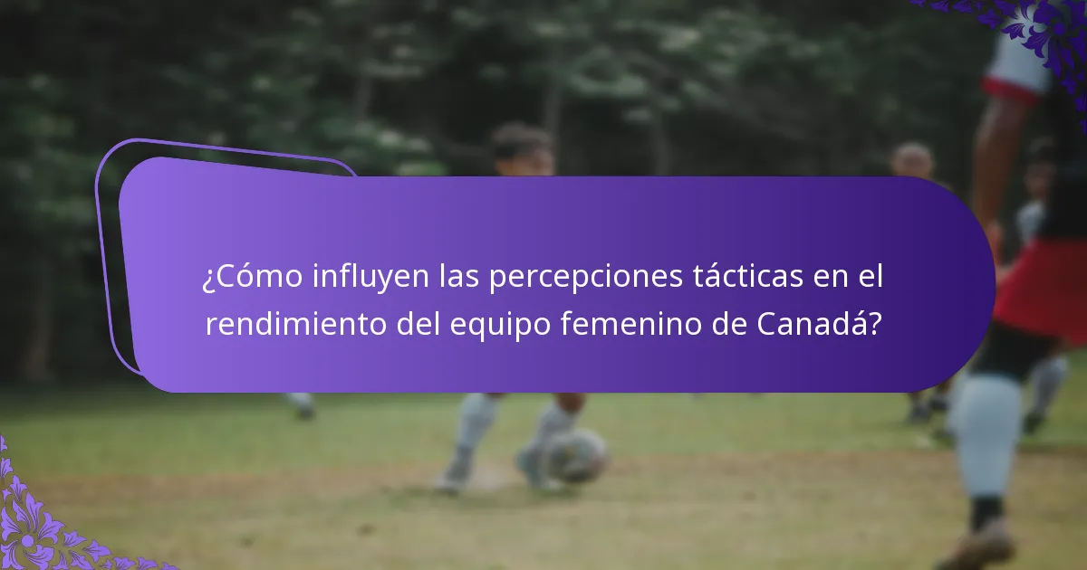 ¿Qué actuaciones clave han moldeado el éxito del equipo femenino de Canadá?