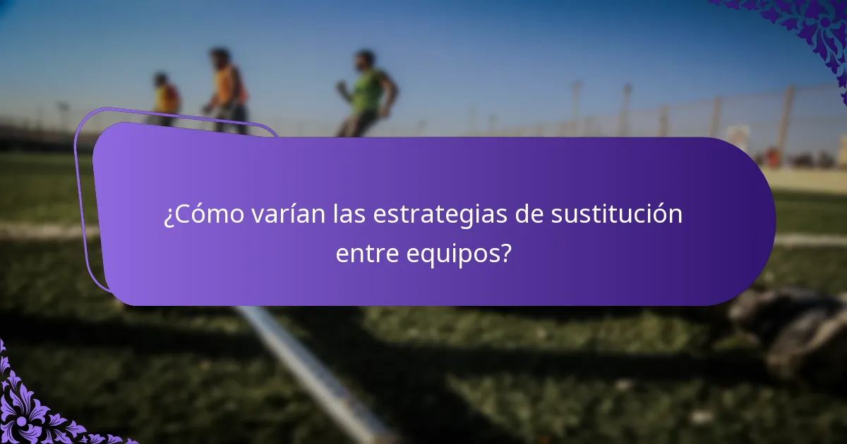 ¿Qué jugadores contribuyeron de manera más significativa después de las sustituciones?
