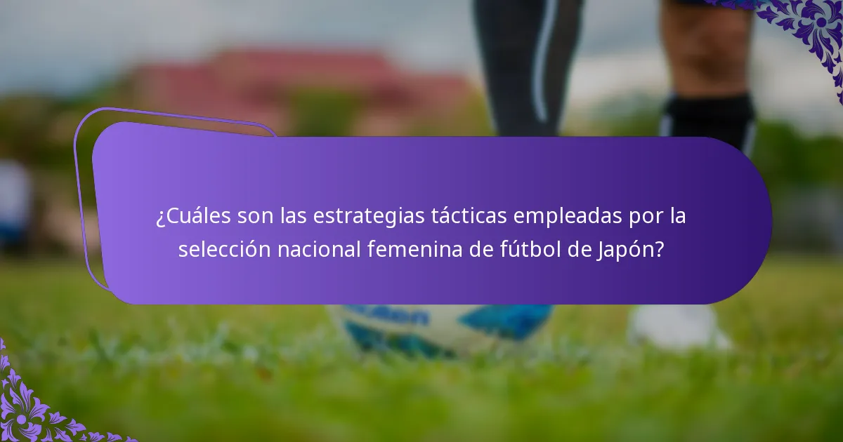 ¿Cómo impactan las jugadoras individuales en el rendimiento de la selección nacional femenina de fútbol de Japón?