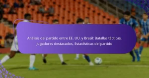 featured-image-analisis-del-partido-entre-ee.-uu.-y-brasil-batallas-tacticas-jugadores-destacados-estadisticas-del-partido