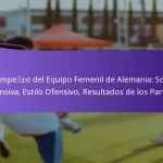 featured-image-desempe-o-del-equipo-femenil-de-alemania-solidez-defensiva-estilo-ofensivo-resultados-de-los-partidos